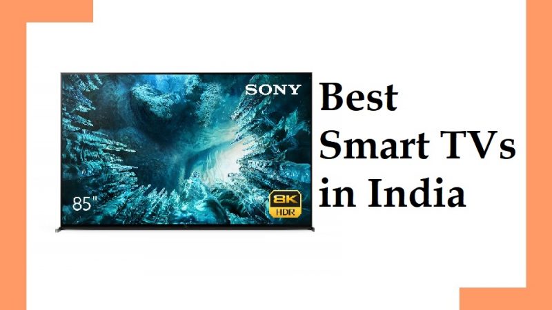 5 Best Smart TV in India 2022