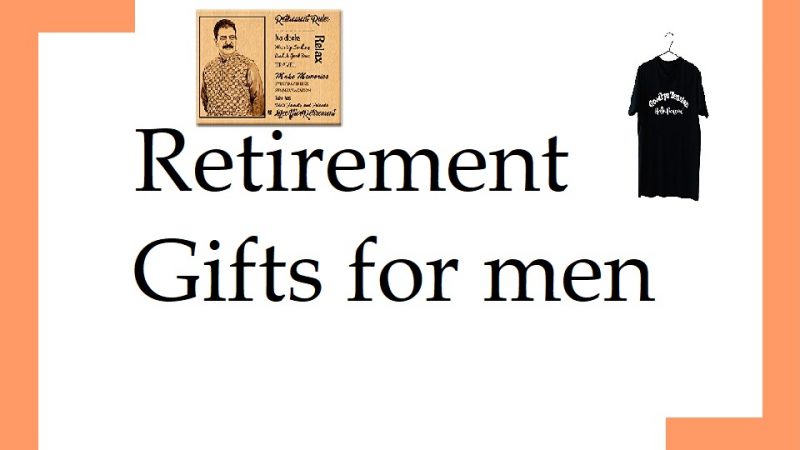 Best Retirement Gifts for Men To Delight Him